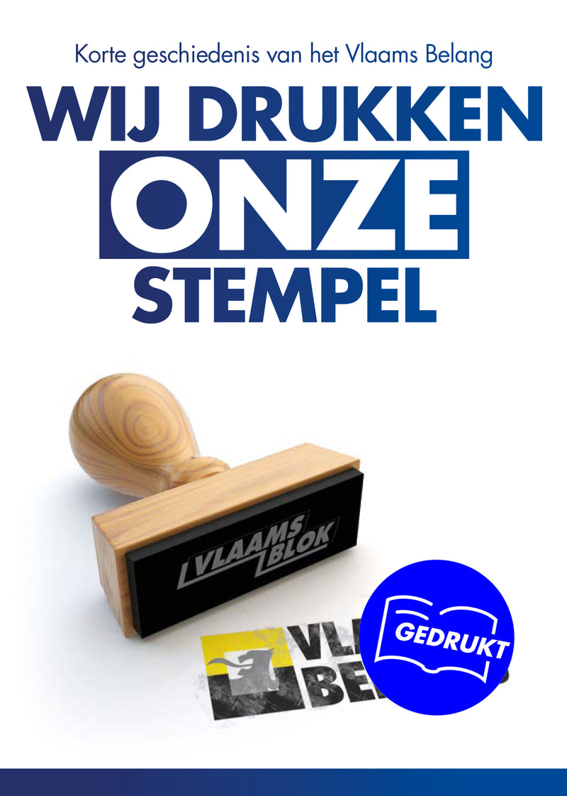 Wij drukken onze stempel (gedrukte versie)