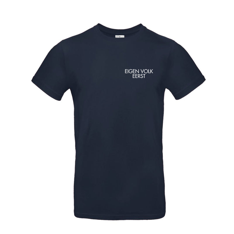 T-shirt Eigen Volk Eerst MAN