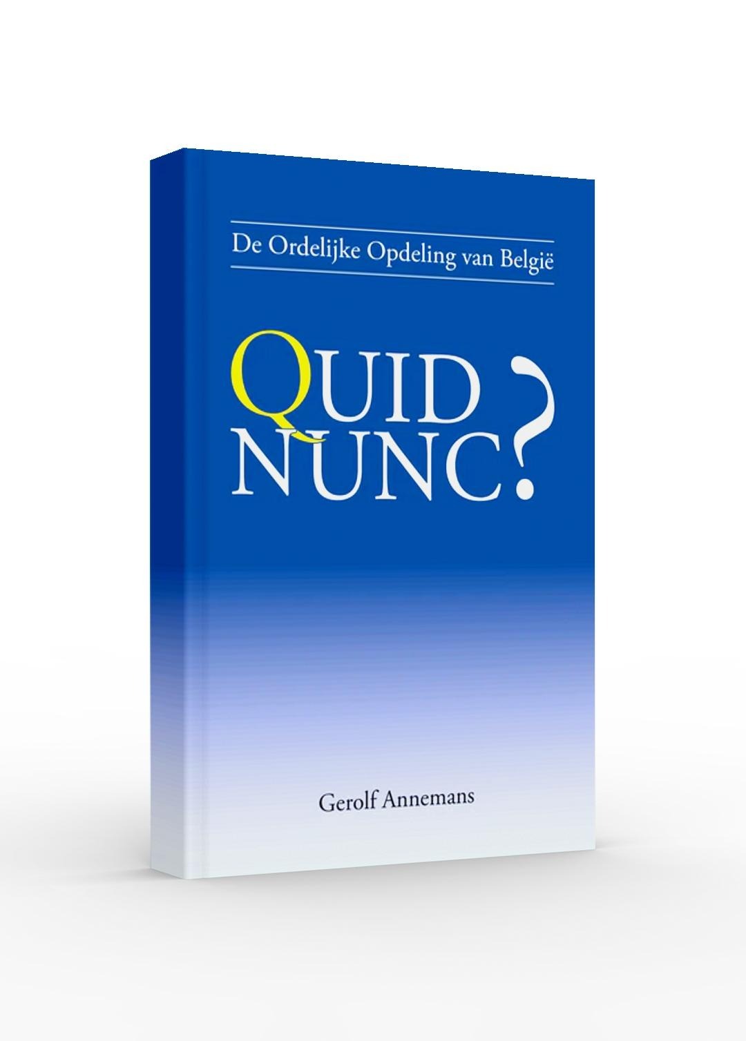 Quid nunc? De ordelijke opdeling van België